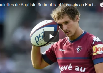 Vidéo: La prestation totalement ratée de Baptiste Serin contre le Racing 92