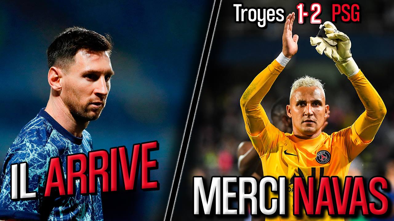 Podcast Troyes/PSG (1-2) et point mercato : Messi, Pogba, Icardi…